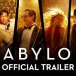 Exploring the Intriguing World of Babylon Movie